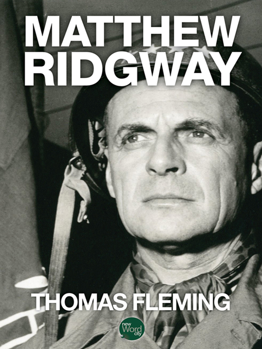 Title details for Matthew Ridgway by Thomas Fleming - Available
